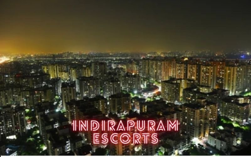 Indirapuram Escorts